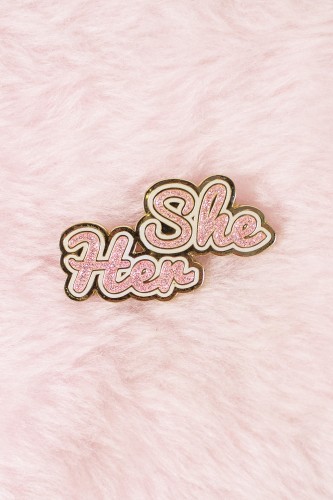 She/Her Enamel Pin - Pink