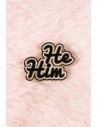 Pin He/Him - Negro